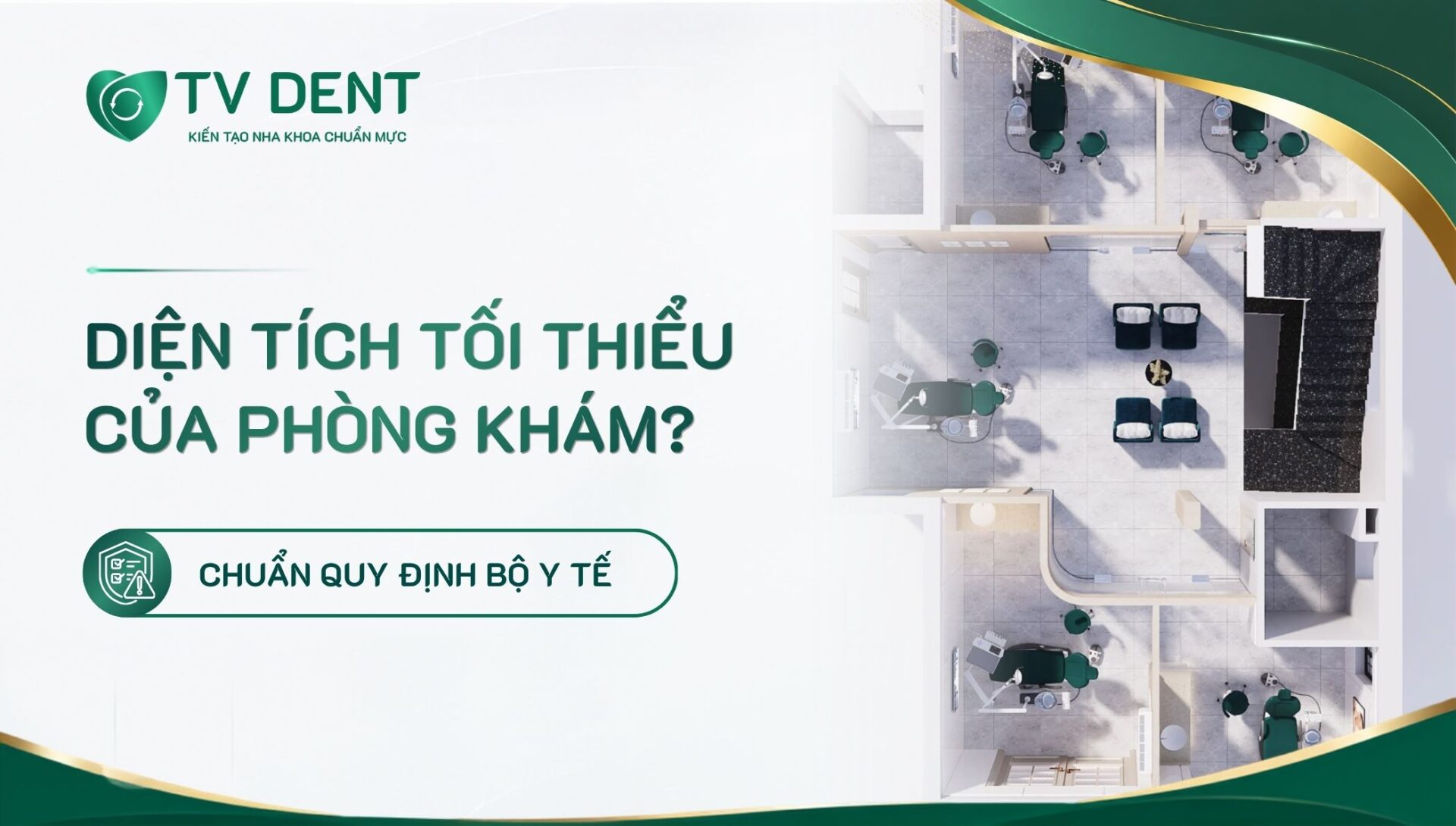 Diện tích tối thiểu của phòng khám nha khoa